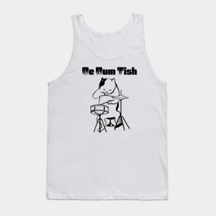 Drummer Cat, Drumming Cat, Cat Dummer, De Dum Tish Tank Top